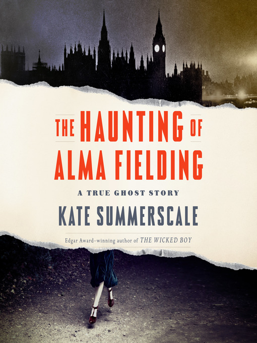 Title details for The Haunting of Alma Fielding by Kate Summerscale - Available